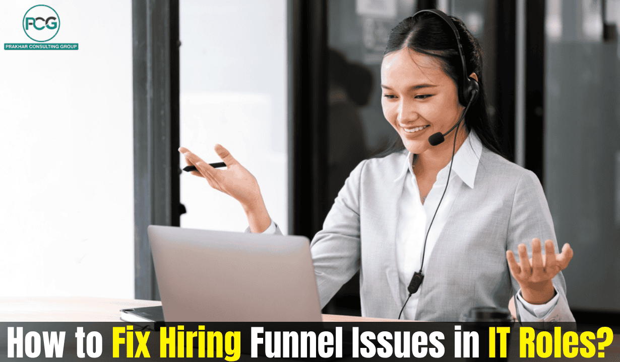 15156095_How to Fix Hiring Funnel Issues in IT Roles.png